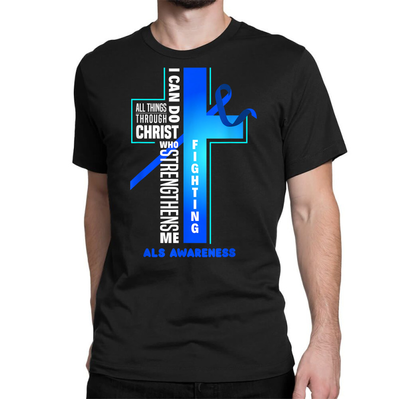 Faith God Jesus Christ Als Warrior Als Fighter Als Awareness T Shirt Classic T-shirt | Artistshot