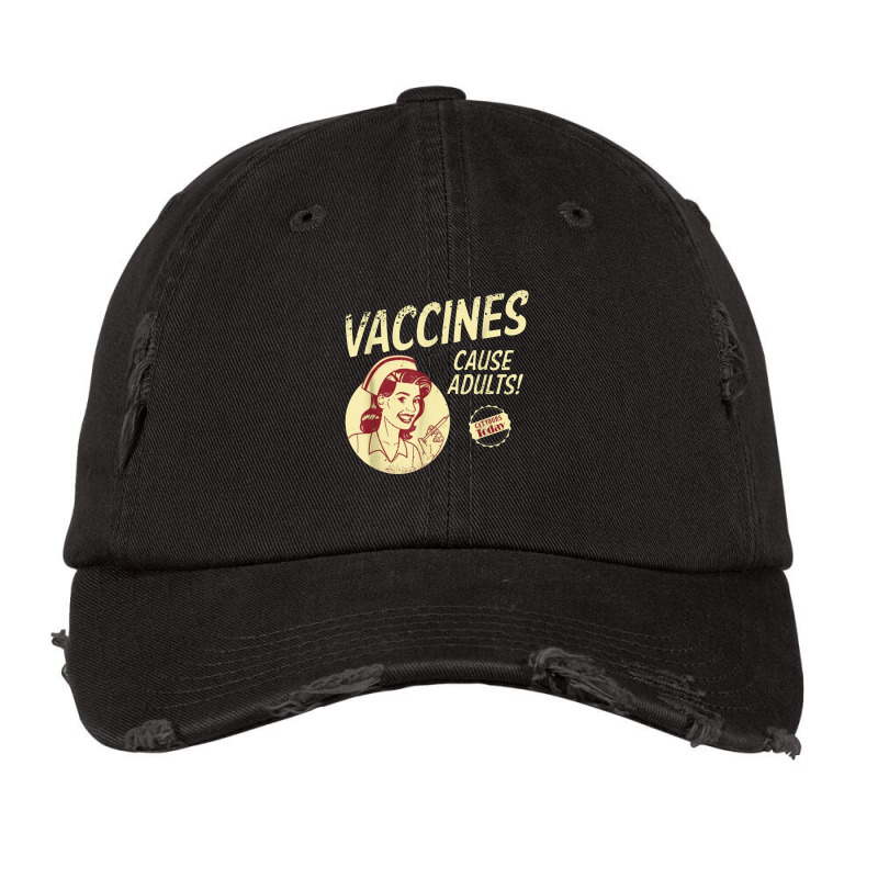 Funny Pro Vaccination Cause Adults Vaccinated Vintage Cap by musuhdalan | Artistshot