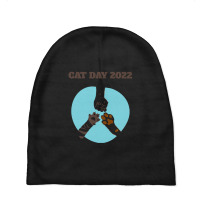 International Cat Day 2022 T  Shirt Happy International Cat Day 2022 T Baby Beanies | Artistshot