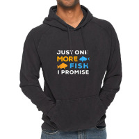 Funny Saltwater Aquarium Joke Just One More Fish I Promise Vintage Hoodie | Artistshot