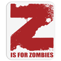 Z Is For Zombies Mousepad | Artistshot