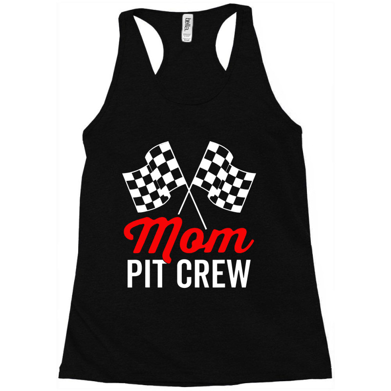 Mom Pit Crew For Racing Racerback Tank by JarixArt | Artistshot