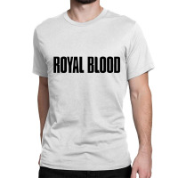 R0yal Bl00d Classic T-shirt | Artistshot