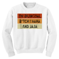 I'm Bilingual Girl I Haha And Jaja Funny Sarcastic Apparel Tank Top Youth Sweatshirt | Artistshot