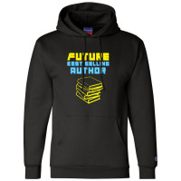 Future Author Inspiring Aspiring Writer Books Novels Champion Hoodie | Artistshot