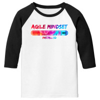 Scrum Agile Mindset Installed Project Management Youth 3/4 Sleeve | Artistshot