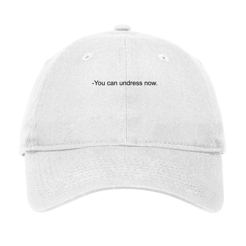 You Can Undress Now [tw] Adjustable Cap by hamarkusnik | Artistshot