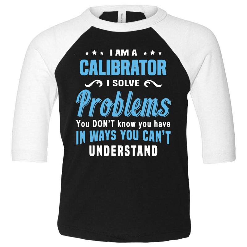 Calibrator Toddler 3/4 Sleeve Tee by Dorothy Tees | Artistshot