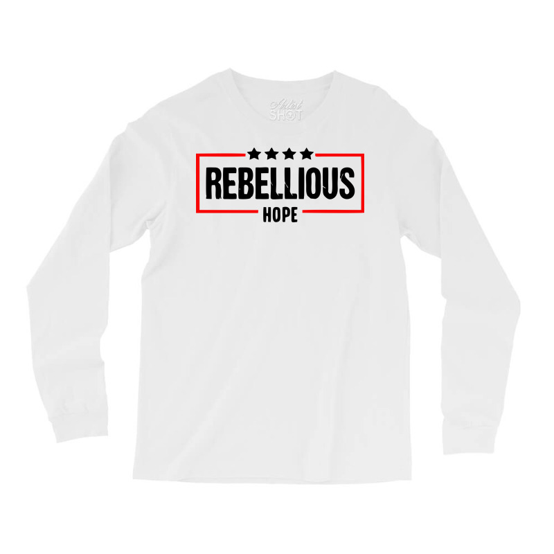 Rebellious Hope Long Sleeve Shirts by Zero_art | Artistshot