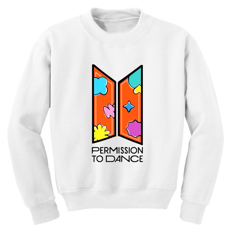 Permission To Dance Popular Youth Sweatshirt | Artistshot