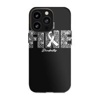 Diabetes Awareness T  Shirt Diabetes Awareness Fine Ribbons   In This Iphone 13 Pro Case | Artistshot