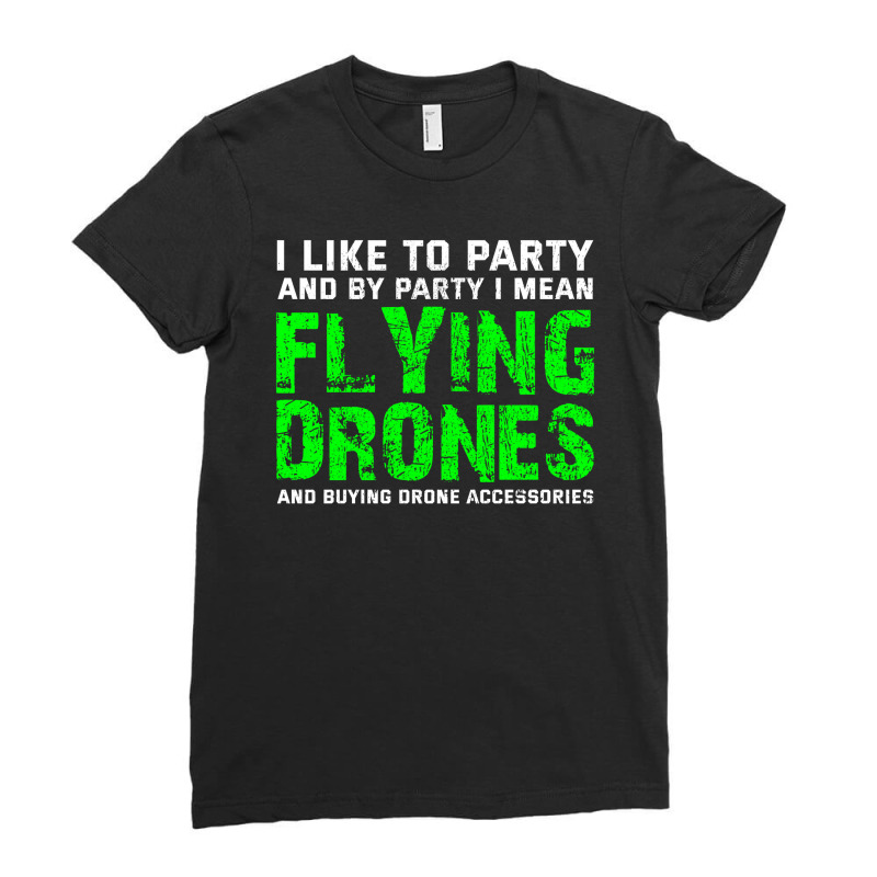 Fpv Drone Racing Quadcopters Rc Pilot Aerial Sports Ladies Fitted T-Shirt by Tasteful Tees | Artistshot