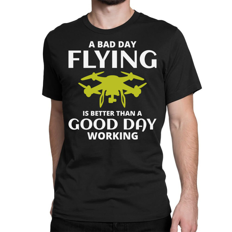 Fpv Drone Racing Quadcopters Rc Pilot Aerial Sports Classic T-shirt by Tasteful Tees | Artistshot