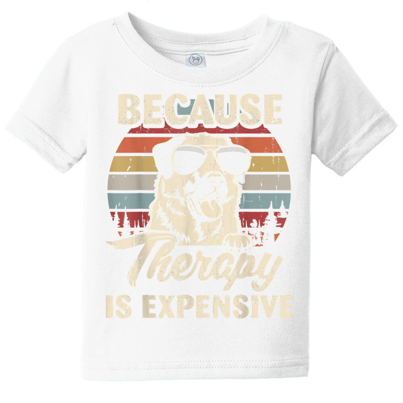 Anatolian Shepherd Dog Therapy Is Expensive Funny Retro T Shirt Baby Tee by johnjosephmenk | Artistshot