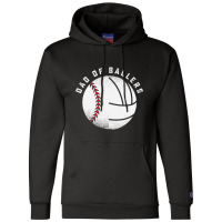 Dad Of Ballers Father Son Volleyball Baseball Player Coach T Shirt Champion Hoodie | Artistshot