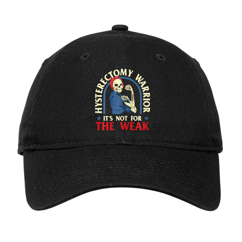 Womens Hysterectomy Warrior It's Not For The Weak   Ovarian Surgery T Adjustable Cap | Artistshot