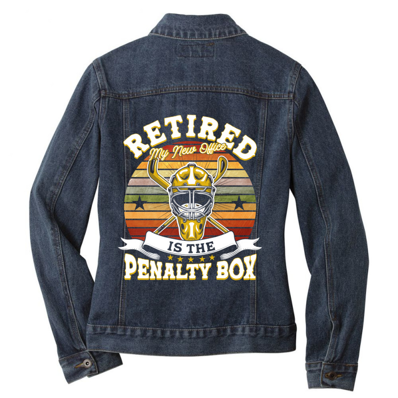 Hockey Retired My New Office Is The Penalty Box 104 Hockey Player Ladies Denim Jacket by peafowl | Artistshot