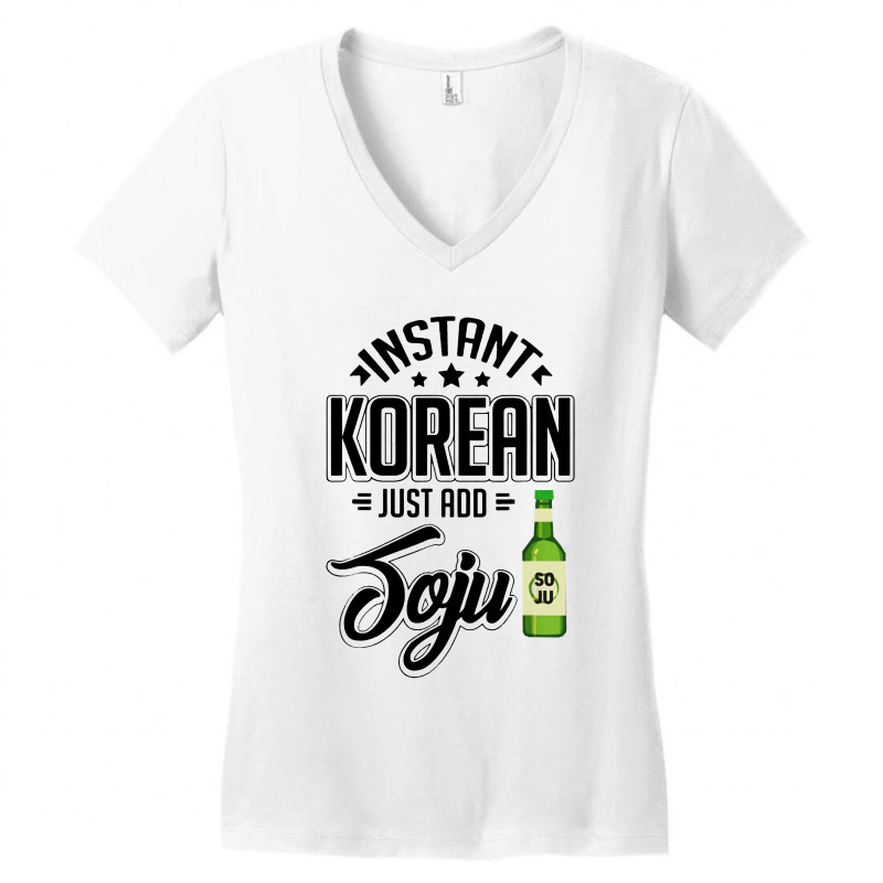 Instant Korean Just Add Drink Women's V-Neck T-Shirt by Kamprett Apparel | Artistshot