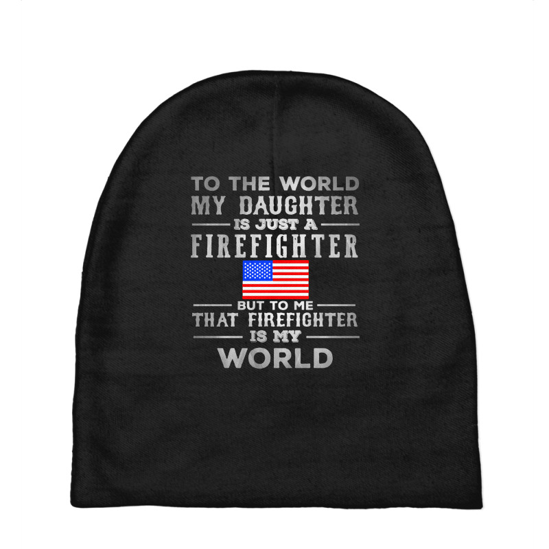 My Daughter Is Just A Firefighter Baby Beanies | Artistshot