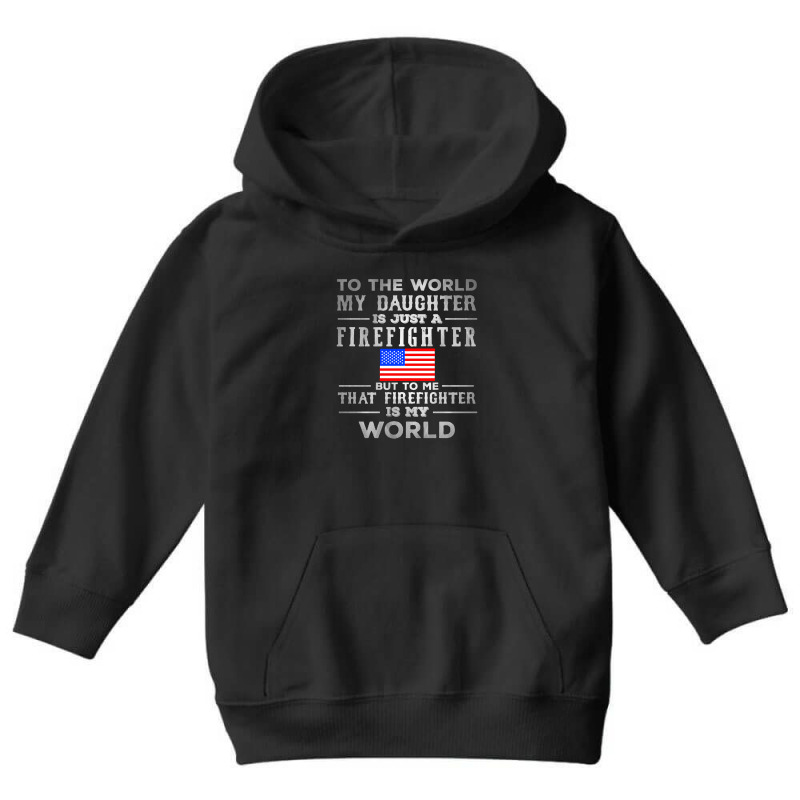 My Daughter Is Just A Firefighter Youth Hoodie | Artistshot