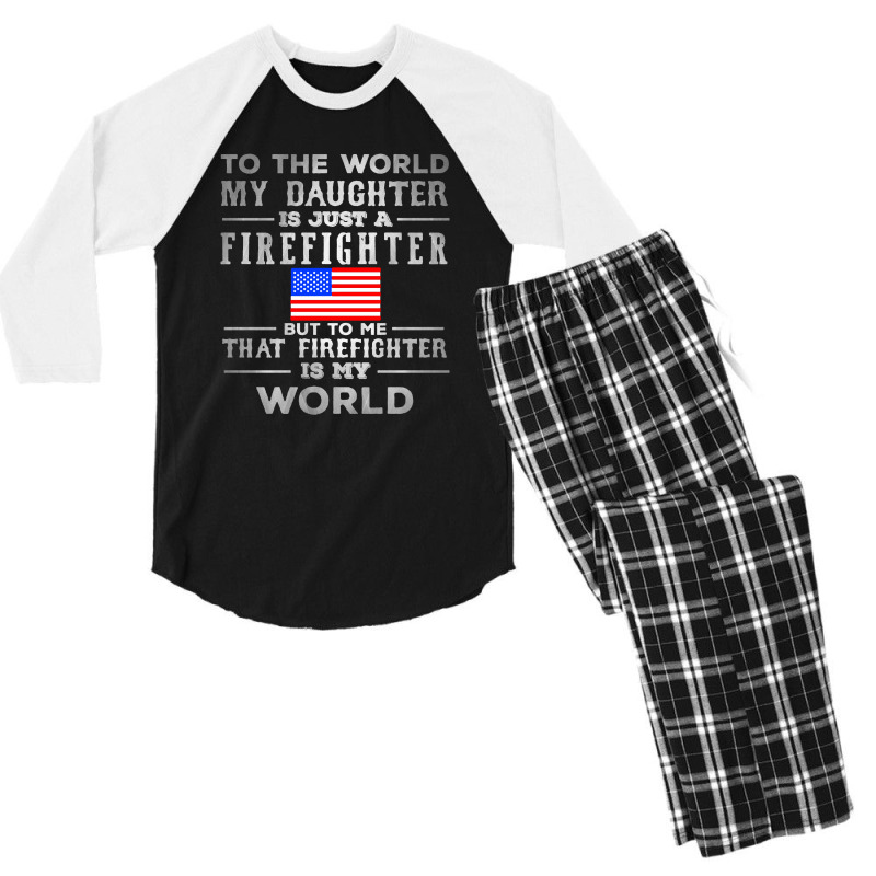 My Daughter Is Just A Firefighter Men's 3/4 Sleeve Pajama Set | Artistshot