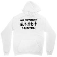 All Movement Is Beautiful Physical Therapist Pt Disability T Shirt Unisex Hoodie | Artistshot