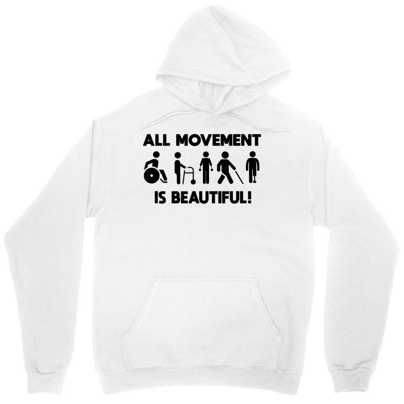 All Movement Is Beautiful Physical Therapist Pt Disability T Shirt Unisex Hoodie by vazwttopperve | Artistshot