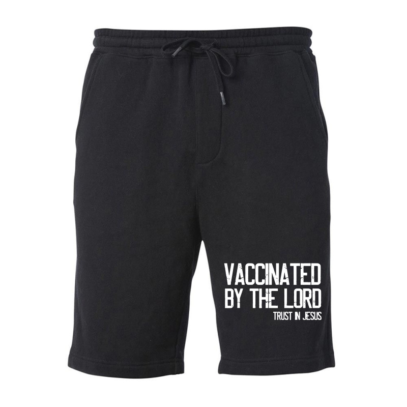 Vaccinated By The Lord Trust In Jesus Fleece Short by Hot pictures | Artistshot