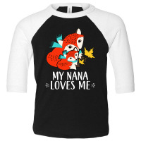 Nana Loves Me Woodland Toddler 3/4 Sleeve Tee | Artistshot