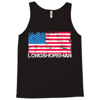 Patriotic Longshoreman Vintage Us Flag T Shirt Tank Top | Artistshot