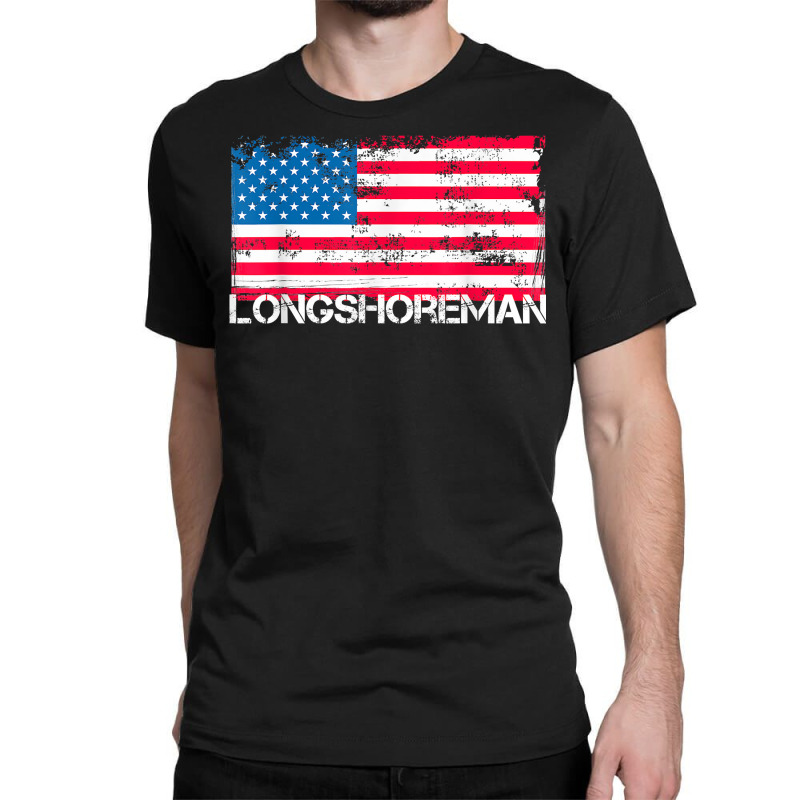 Patriotic Longshoreman Vintage Us Flag T Shirt Classic T-shirt | Artistshot