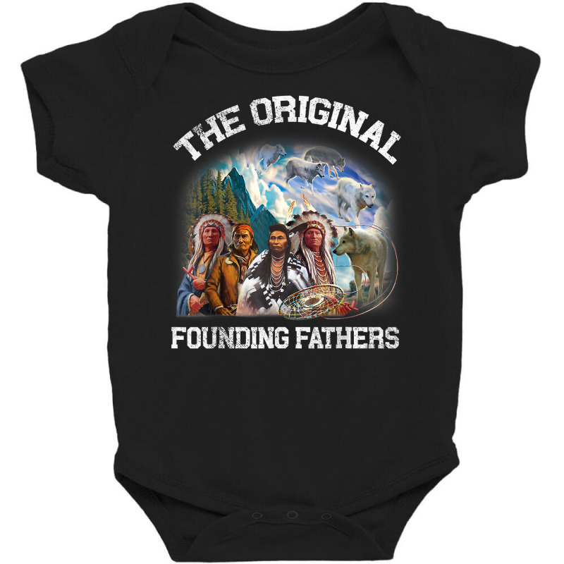 Original Founding Fathers Native American T Shirt Baby Bodysuit | Artistshot