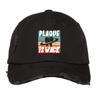 Plaque Is Wack   Dental T Shirt Vintage Cap | Artistshot