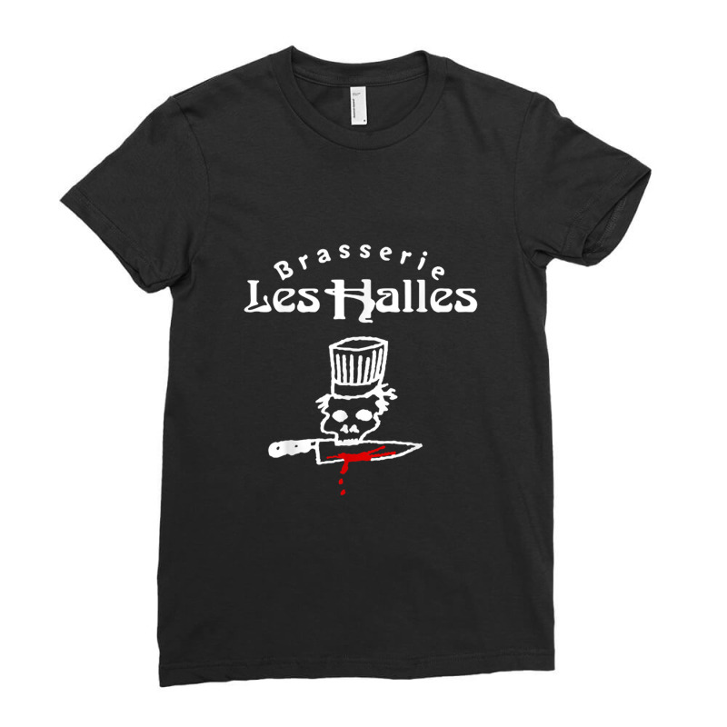 Looking Brasserie Les Halles Anthony Chef Ladies Fitted T-Shirt by GindhiArt | Artistshot