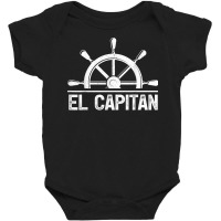 Boating Pontoon Boat Captain Ship Wheel El Capitan T Shirt Baby Bodysuit | Artistshot