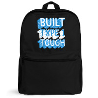 Diabetes Awareness Built Type 1 Tough Blue Ribbon Diabetic T T Shirt Backpack | Artistshot