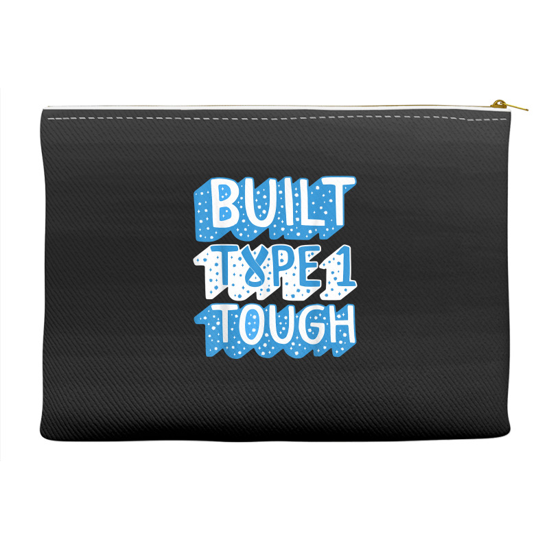 Diabetes Awareness Built Type 1 Tough Blue Ribbon Diabetic T T Shirt Accessory Pouches by gillanbepicaia | Artistshot