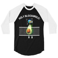 Funny Volleyball For Men Women Holy Guacamole Player Blocker T Shirt 3/4 Sleeve Shirt | Artistshot