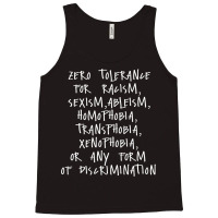 Zero Tolerance For Racism Sexism Ableism Homophobia T Shirt Tank Top | Artistshot