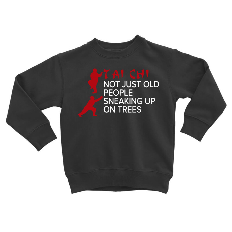 Tai Chi Toddler Sweatshirt by Just4You | Artistshot