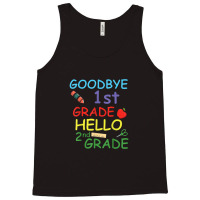 Goodbye 1st Grade Hello 2nd Grade Tank Top | Artistshot