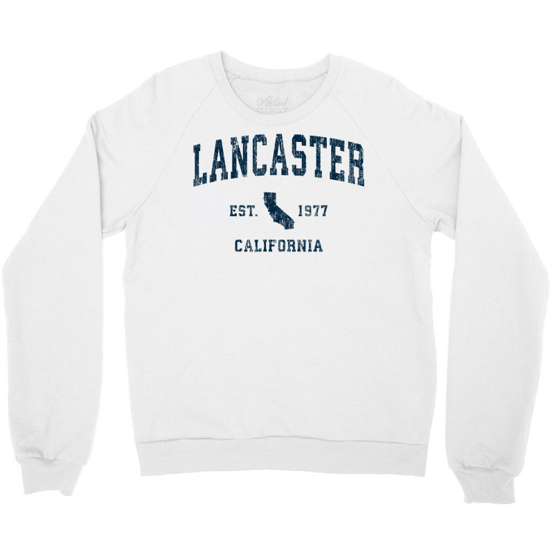 Lancaster California Ca Vintage Sports Design Navy Print T Shirt Crewneck Sweatshirt | Artistshot