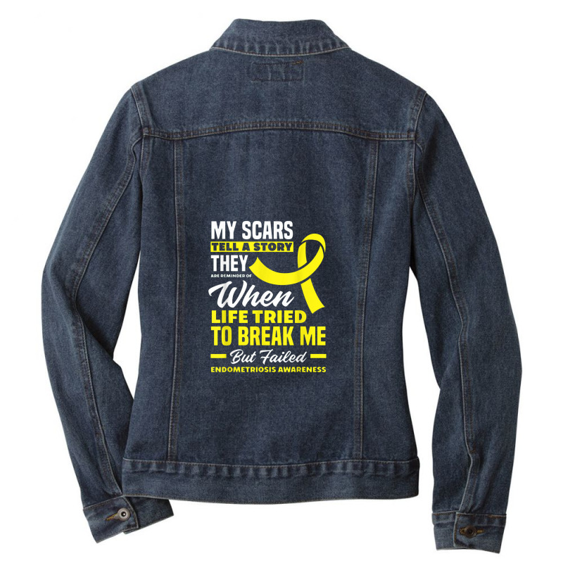 My Scars Tell A Story Endometriosis Awareness Endometriosis Ladies Denim Jacket by hadiwarnokudus | Artistshot