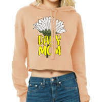 Daisy T  Shirt Gardening Daisy Gardener Botanist Flowers   Daisy Mom T Cropped Hoodie | Artistshot