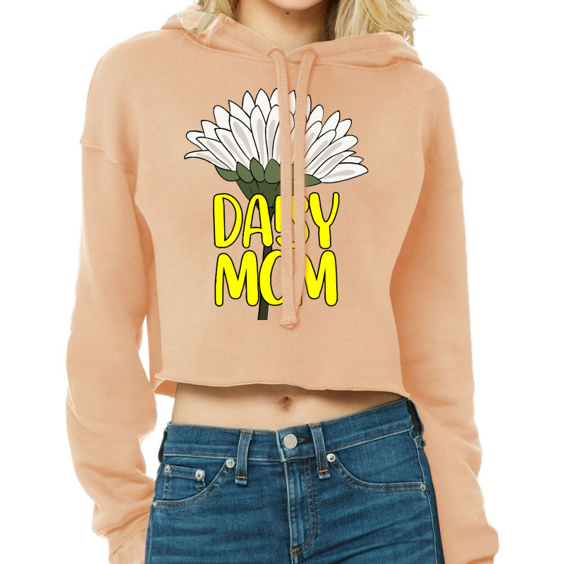 Daisy T  Shirt Gardening Daisy Gardener Botanist Flowers   Daisy Mom T Cropped Hoodie by actsetting | Artistshot