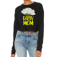 Daisy T  Shirt Gardening Daisy Gardener Botanist Flowers   Daisy Mom T Cropped Sweater | Artistshot