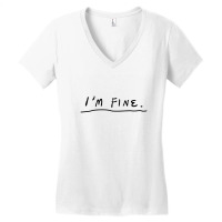 I'm Fine Women's V-neck T-shirt | Artistshot