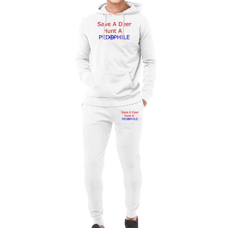 Save A Deer   Hunt A Pedophil Hoodie & Jogger set by Kamprett Apparel | Artistshot