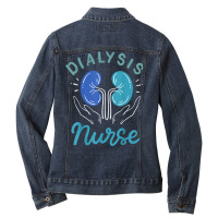 Dialysis Nurse Gifts T Shirt Ladies Denim Jacket | Artistshot