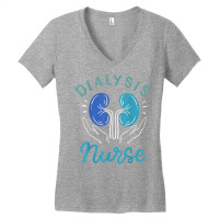 Dialysis Nurse Gifts T Shirt Women's V-neck T-shirt | Artistshot